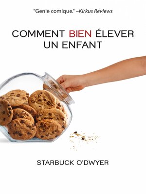 cover image of Comment bien élever un enfant
